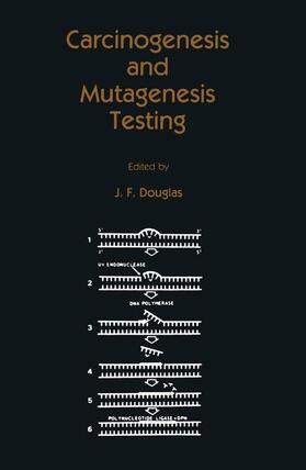 Douglas |  Carcinogenesis and Mutagenesis Testing | Buch |  Sack Fachmedien