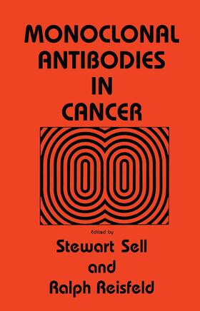 Sell / Reisfeld |  Monoclonal Antibodies in Cancer | Buch |  Sack Fachmedien