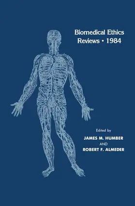 Humber / Almeder |  Biomedical Ethics Reviews - 1984 | Buch |  Sack Fachmedien