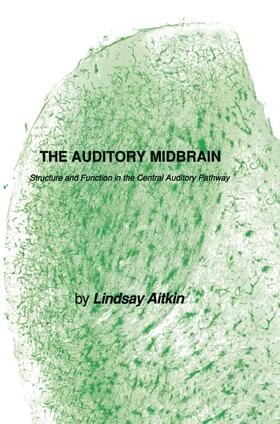 Aitkin |  The Auditory Midbrain | Buch |  Sack Fachmedien
