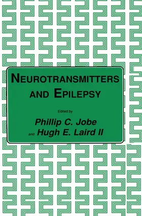 Jobe / Laird II |  Neurotransmitters and Epilepsy | Buch |  Sack Fachmedien