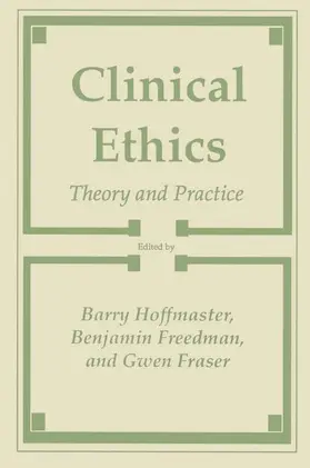 Hoffmaster / Freedom / Fraser |  Clinical Ethics | Buch |  Sack Fachmedien