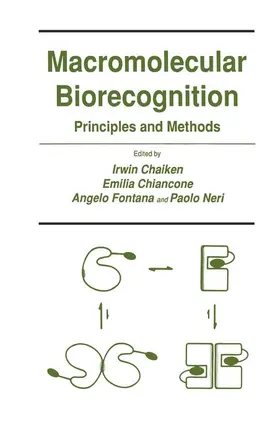 Chaiken / Chiancone / Fontana |  Macromolecular Biorecognition | Buch |  Sack Fachmedien