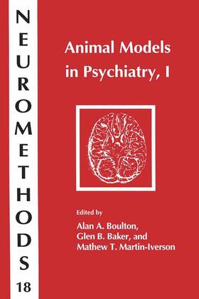 Boulton / Martin-Iverson / Baker |  Animal Models in Psychiatry, I | Buch |  Sack Fachmedien