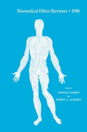 Humber / Almeder |  Biomedical Ethics Reviews - 1990 | Buch |  Sack Fachmedien