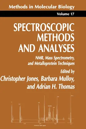 Jones / Mulloy / Thomas | Spectroscopic Methods and Analyses | Buch | 978-0-89603-215-6 | sack.de