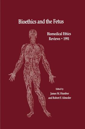 Humber / Almeder |  Bioethics and the Fetus | Buch |  Sack Fachmedien