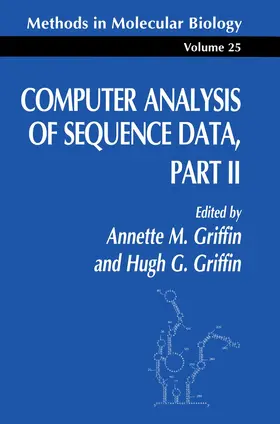 Griffin |  Computer Analysis of Sequence Data Part II | Buch |  Sack Fachmedien