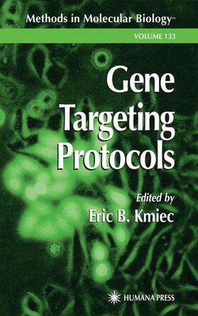 Kmiec | Gene Targeting Protocols | Buch | 978-0-89603-360-3 | sack.de