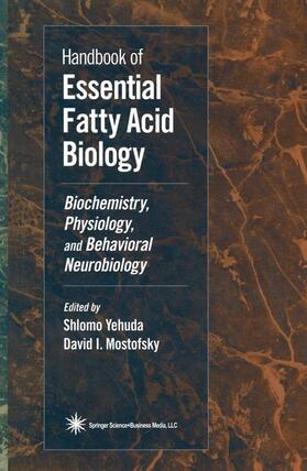 Mostofsky / Yehuda |  Handbook of Essential Fatty Acid Biology | Buch |  Sack Fachmedien