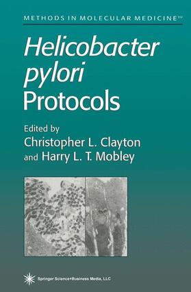 Clayton / Mobley |  Helicobacter Pylori Protocols | Buch |  Sack Fachmedien