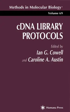 Cowell / Austin |  Cdna Library Protocols | Buch |  Sack Fachmedien