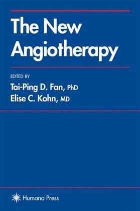 Kohn / Fan |  The New Angiotherapy | Buch |  Sack Fachmedien