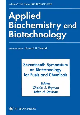 Davison / Wyman |  Seventeenth Symposium on Biotechnology for Fuels and Chemicals | Buch |  Sack Fachmedien