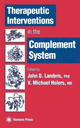 Holers / Lambris |  Therapeutic Interventions in the Complement System | Buch |  Sack Fachmedien