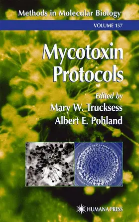 Trucksess / Pohland |  Mycotoxin Protocols | Buch |  Sack Fachmedien