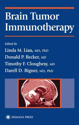 Liau / Bigner / Becker |  Brain Tumor Immunotherapy | Buch |  Sack Fachmedien