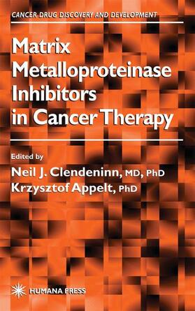 Appelt / Clendeninn |  Matrix Metalloproteinase Inhibitors in Cancer Therapy | Buch |  Sack Fachmedien