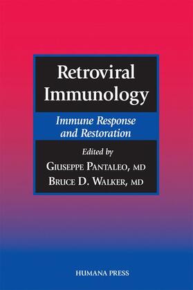 Walker / Pantaleo |  Retroviral Immunology | Buch |  Sack Fachmedien