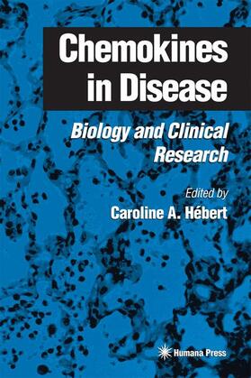 Hébert |  Chemokines in Disease | Buch |  Sack Fachmedien