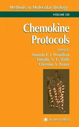 Proudfoot / Power / Wells |  Chemokine Protocols | Buch |  Sack Fachmedien