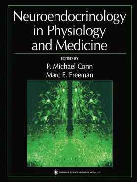 Conn / Freeman |  Neuroendocrinology in Physiology and Medicine | Buch |  Sack Fachmedien