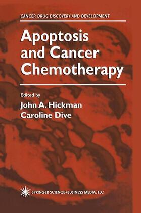 Hickman / Dive |  Apoptosis and Cancer Chemotherapy | Buch |  Sack Fachmedien