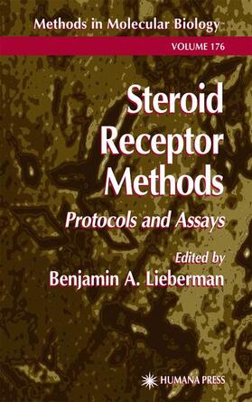 Lieberman |  Steroid Receptor Methods | Buch |  Sack Fachmedien