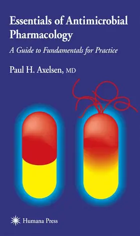 Axelsen |  Essentials of Antimicrobial Pharmacology | Buch |  Sack Fachmedien