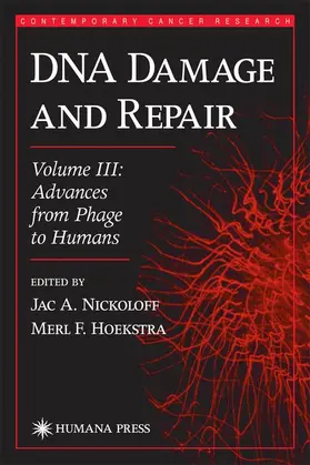 Hoekstra / Nickoloff |  DNA Damage and Repair | Buch |  Sack Fachmedien