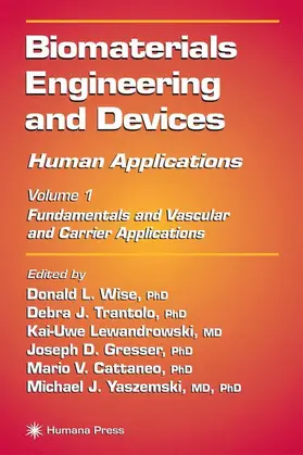 Wise / Trantolo / Cattaneo |  Biomaterials Engineering and Devices: Human Applications | Buch |  Sack Fachmedien