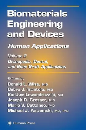 Wise / Trantolo / Lewandrowski |  Biomaterials Engineering and Devices: Human Applications | Buch |  Sack Fachmedien