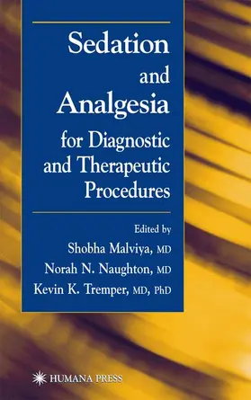 Malviya |  Sedation and Analgesia for Diagnostic and Therapeutic Procedures | Buch |  Sack Fachmedien