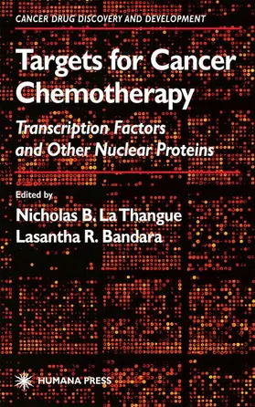 La Thangue / Bandara |  Targets for Cancer Chemotherapy | Buch |  Sack Fachmedien