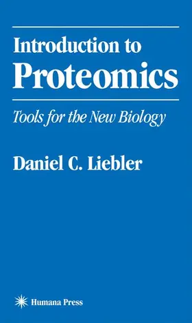 Liebler |  Introduction to Proteomics | Buch |  Sack Fachmedien