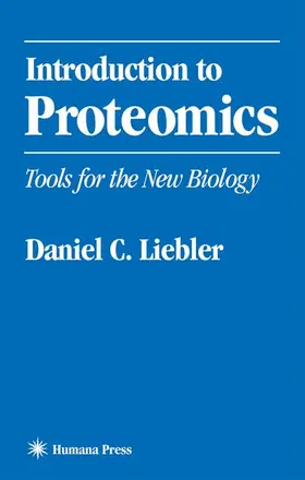 Liebler |  Introduction to Proteomics | Buch |  Sack Fachmedien