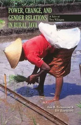 Tickamyer / Kusujiarti |  Power, Change, and Gender Relations in Rural Java | eBook | Sack Fachmedien