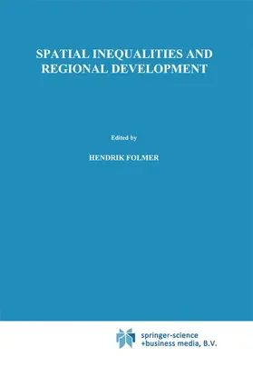 Janssen / Folmer |  Spatial inequalities and regional development | Buch |  Sack Fachmedien