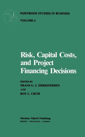 Derkinderen / Crum |  Risk, Capital Costs, and Project Financing Decisions | Buch |  Sack Fachmedien