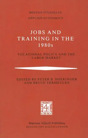 Vermeulen / Doeringer |  Jobs and Training in the 1980s | Buch |  Sack Fachmedien