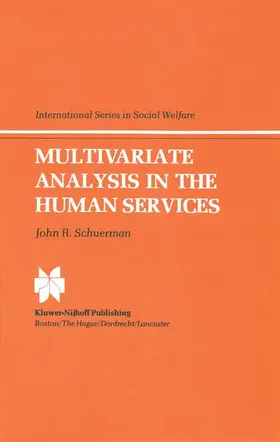 Schuerman |  Multivariate Analysis in the Human Services | Buch |  Sack Fachmedien