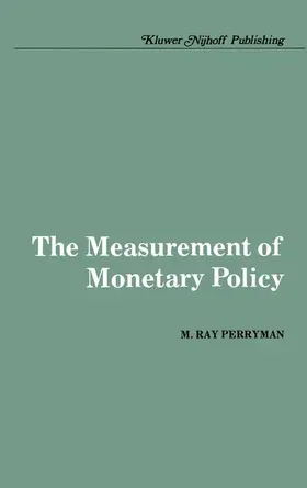 Perryman |  The Measurement of Monetary Policy | Buch |  Sack Fachmedien