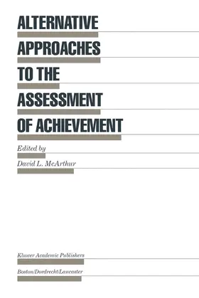 McArthur |  Alternative Approaches to the Assessment of Achievement | Buch |  Sack Fachmedien