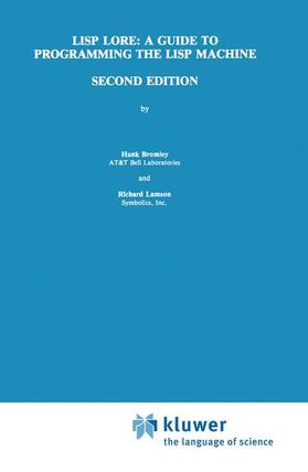 Lamson / Bromley |  LISP Lore: A Guide to Programming the LISP Machine | Buch |  Sack Fachmedien