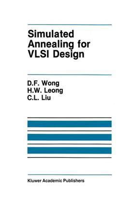 Wong / Liu / Leong |  Simulated Annealing for VLSI Design | Buch |  Sack Fachmedien