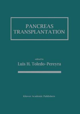 Toledo-Pereyra |  Pancreas Transplantation | Buch |  Sack Fachmedien
