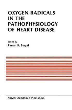 Singal |  Oxygen Radicals in the Pathophysiology of Heart Disease | Buch |  Sack Fachmedien