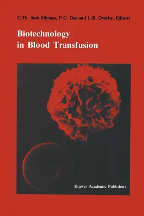 Smit Sibinga / Das / Overby |  Biotechnology in Blood Transfusion | Buch |  Sack Fachmedien