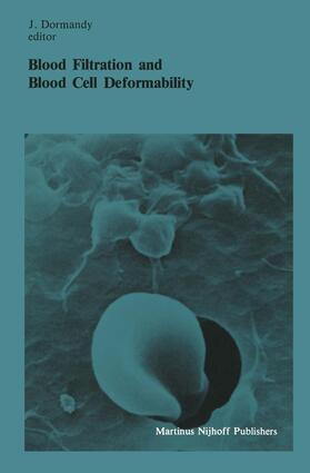 Dormandy |  Blood Filtration and Blood Cell Deformability | Buch |  Sack Fachmedien