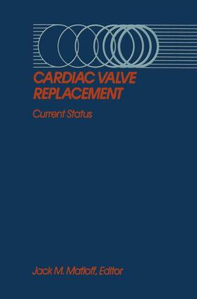 Matloff |  Cardiac Valve Replacement | Buch |  Sack Fachmedien